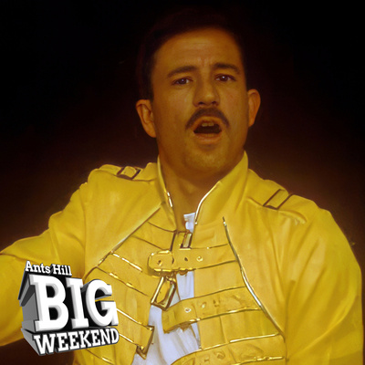 Ants Hill Big Weekend: Freddie Mercury