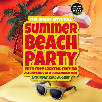 Ants Hill SUPER SATURDAY: Summer Beach Party